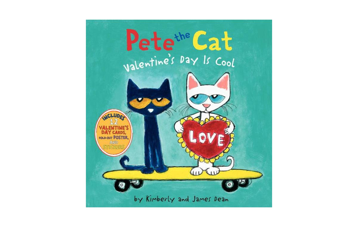 Valentine's Day Is Cool Pete the Cat Series by James Dean | Macy's