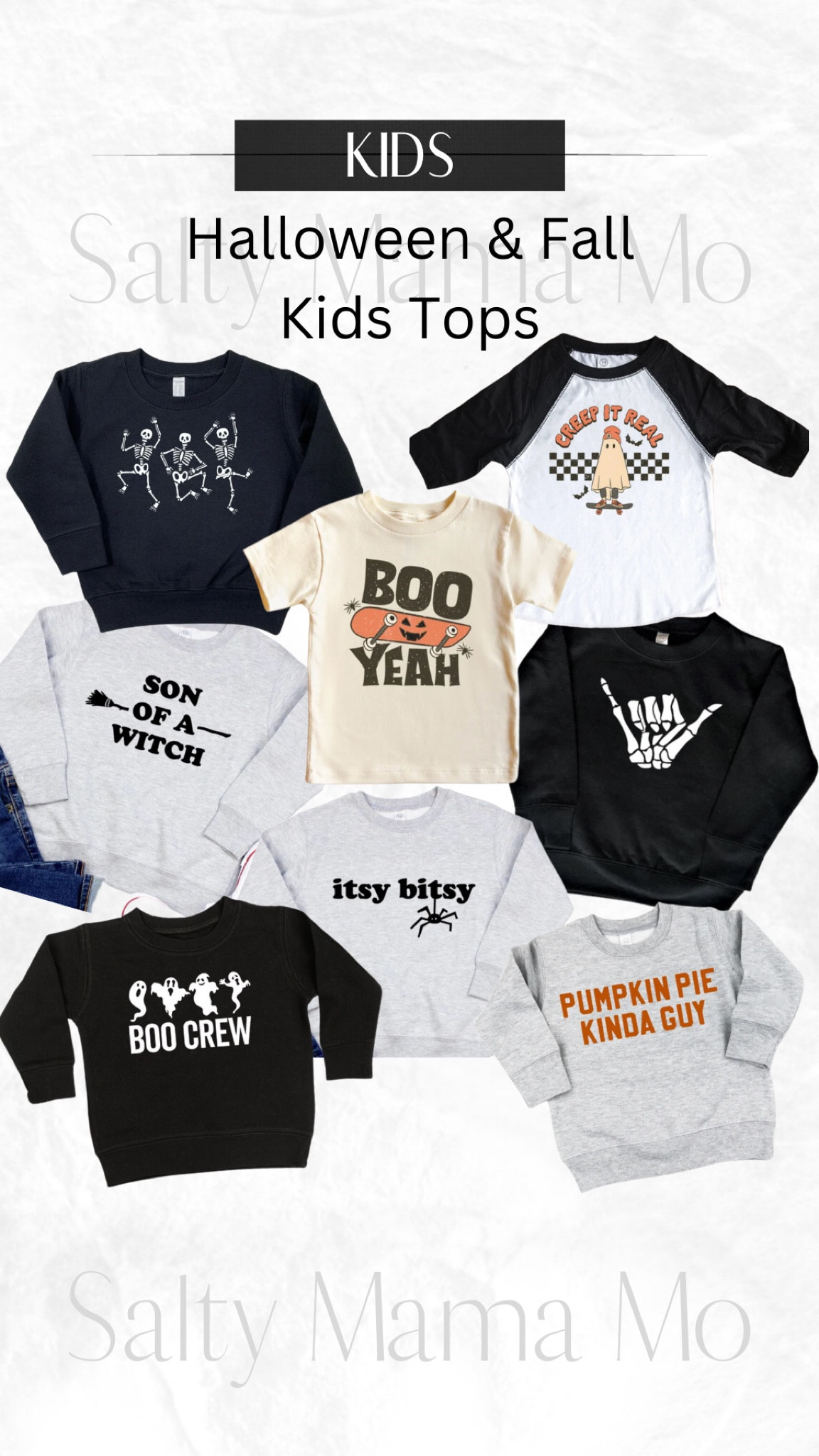 Kids Halloween Tops. Boo Yeah. Dancing Skeletons. Boo Yeah. Son of a Witch. Boo Crew. Pumpkin Pie Kind of Guy. Itsy Bitsy. Etsy Finds. 