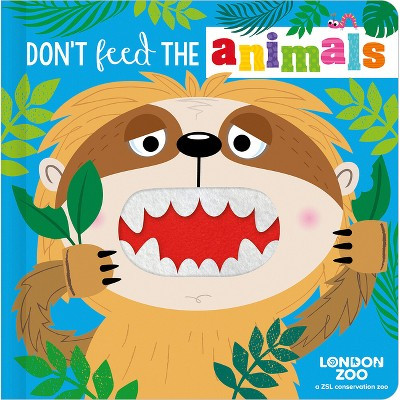 Don't Feed the Animals! - by  Alexander Cox (Board Book) | Target