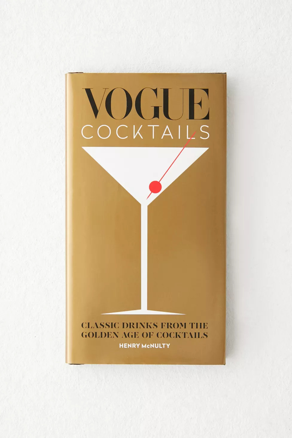 Vogue Cocktails: Classic Drinks From The Golden Age Of Cocktails By Henry McNulty | Urban Outfitters (US and RoW)