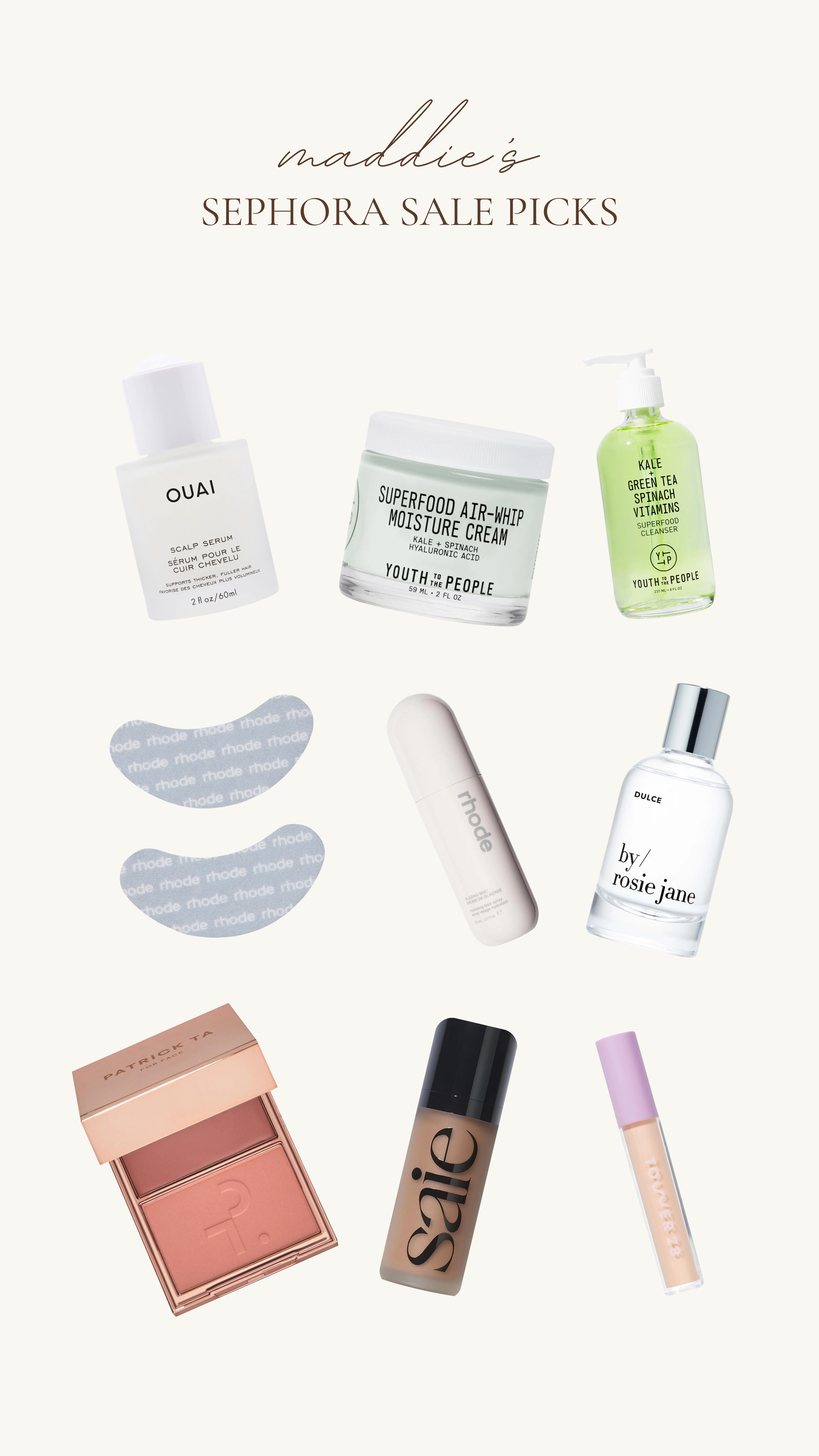 Maddie's Sephora Sale Picks 

 #LTKBeauty