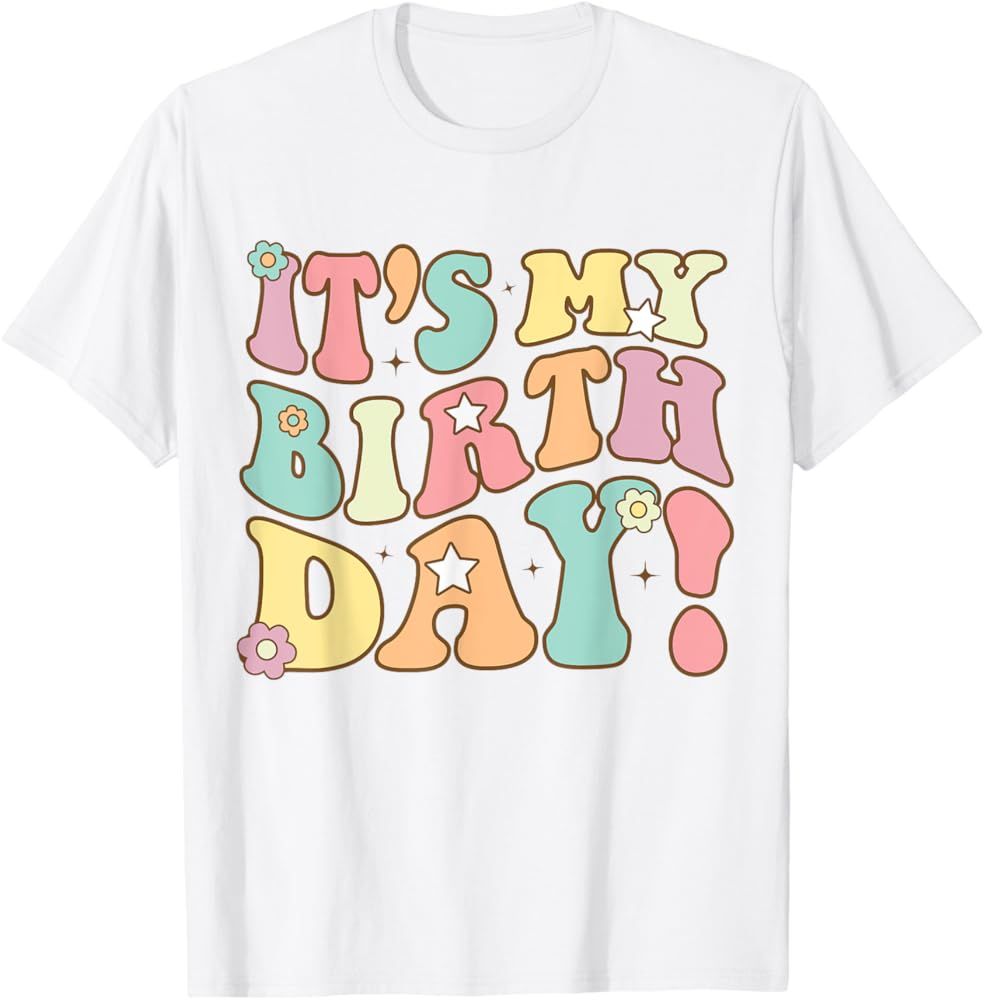 It's My Birthday Shirt Groovy Birthday Girls Women Teens T-Shirt | Amazon (US)