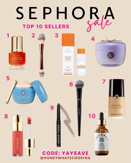 Top 10 sellers so far. Use code: YAYSAVE 

1. Ranavat skin brightening serum with saffron. Love this. Gives me a nice glow. 
2. Hourglass dual sided brush.
3. Drunk elephant, vitamin C serum.
4. Tatcha Dewy skin moisturizer. All time fave moisturizer of mine  
5. Tatcha serum and moisturizer in one. One of my favorites.
6. Sephora blush brush you get 30% off this item.  
7. Armani foundation - so good. Flawless. 
8. Rare beauty blush. It’s so pigmented in the color joy  
9. Bobby Brown eyeshadow stick in the color cinnamon. It’s gorgeous.
10. Fable and mane Hair oil. 






#LTKxSephora