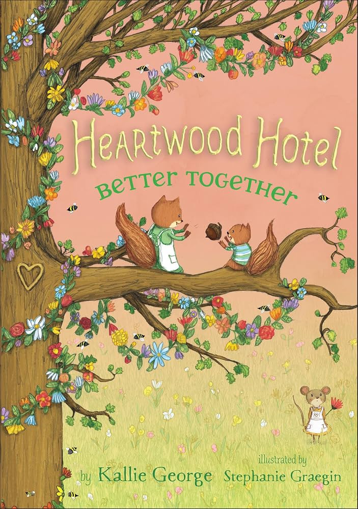 Amazon.com: Better Together (Heartwood Hotel, 3): 9781484746400: George, Kallie, Graegin, Stephan... | Amazon (US)