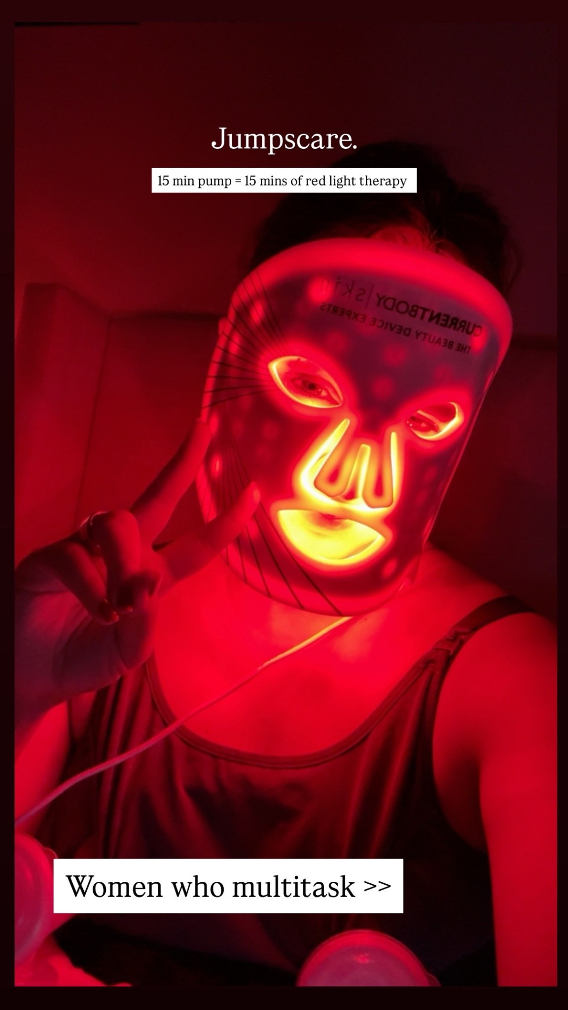 @currentbody  Jumpscare. Women who multitask >> 15 min pump = 15 mins of red light therapy

#LTKselfcare #LTKmomlife #LTKBeauty