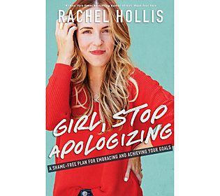 Girl, Stop Apologizing byRachel Hollis | QVC