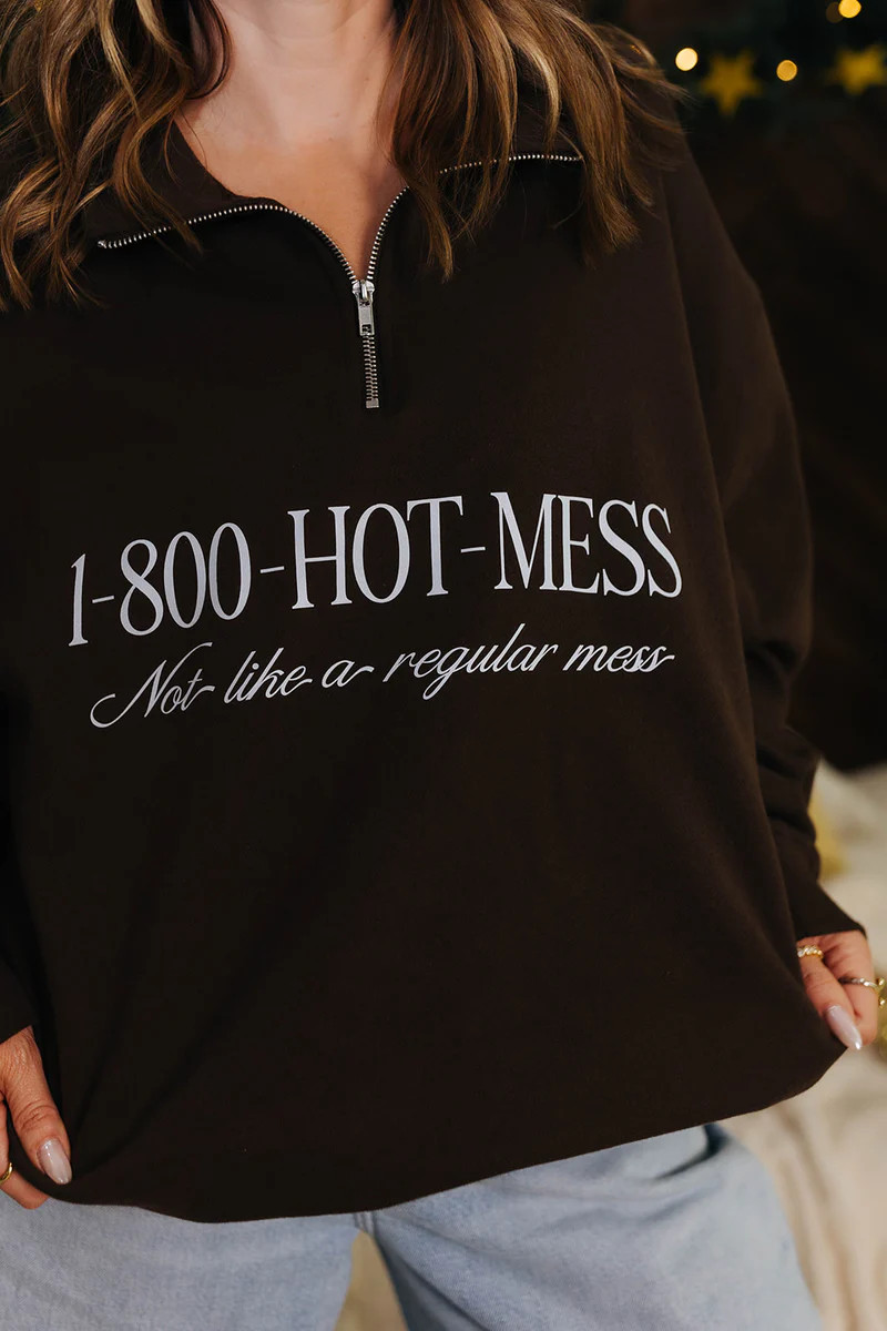 1-800-HOT-MESS Quarter Zip | Staykation
