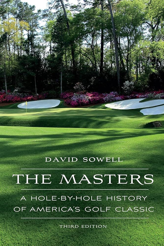 The Masters: A Hole-by-Hole History of America's Golf Classic | Amazon (US)