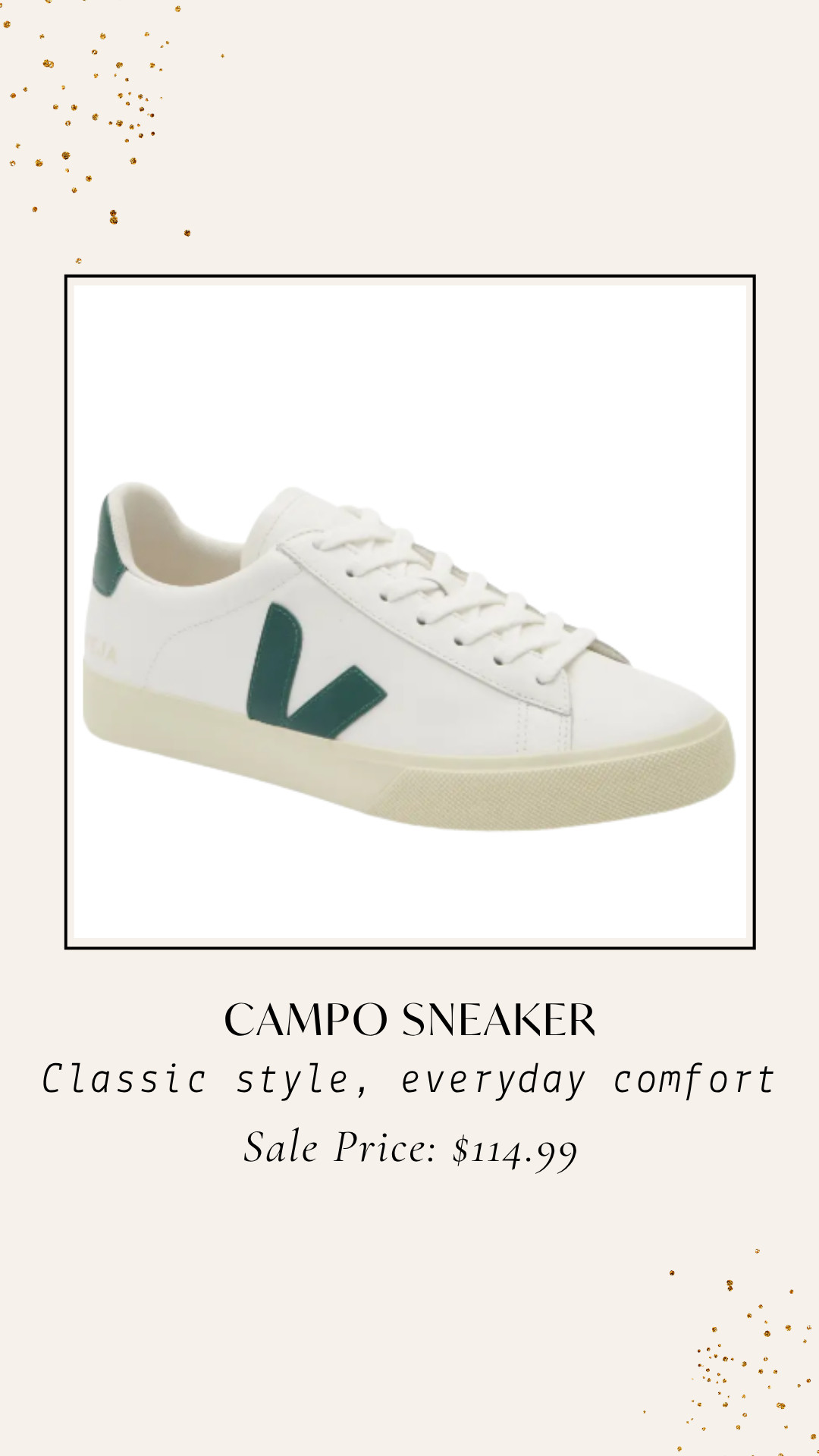Step into timeless style with the VEJA Campo Sneaker 👟✨—featured in the Nordstrom Anniversary Sale! Known for its clean, classic design and everyday versatility, this sneaker pairs effortlessly with everything from jeans and dresses to activewear and casual outfits 💕 Comfortable, stylish, and easy to wear, it's a wardrobe staple you'll reach for day after day. Grab your pair while this Nordstrom Anniversary Sale deal lasts! 🛍️

#NordstromAnniversarySale #NordstromSale #VEJA #VEJACampo #CampoSneaker #SneakerStyle #EverydayStyle #FashionFinds #WardrobeEssentials #ComfortMeetsStyle #OOTD #LTKFashion #LTKFinds #MustHaveFinds #BestSellers #SaleAlert #ShoppingDeals #LimitedTimeDeals #ShopTheSale #DealHunter #NordstromFinds #CasualStyle #ShoeLover #TimelessFashion #EverydaySneakers 

 