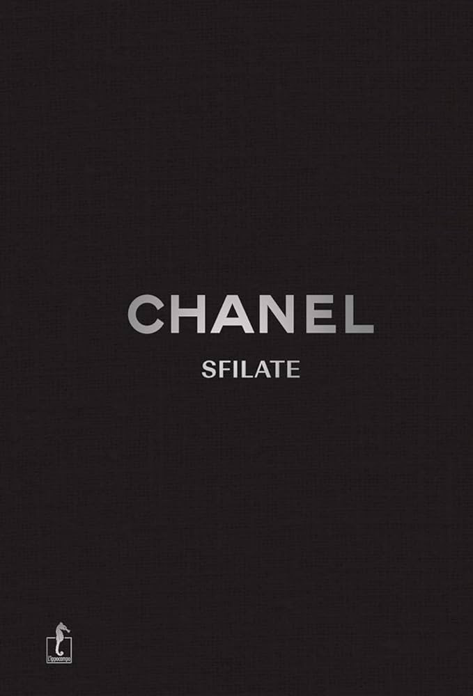 Chanel. Sfilate. Tutte le collezioni. Ediz. a colori | Amazon (IT)