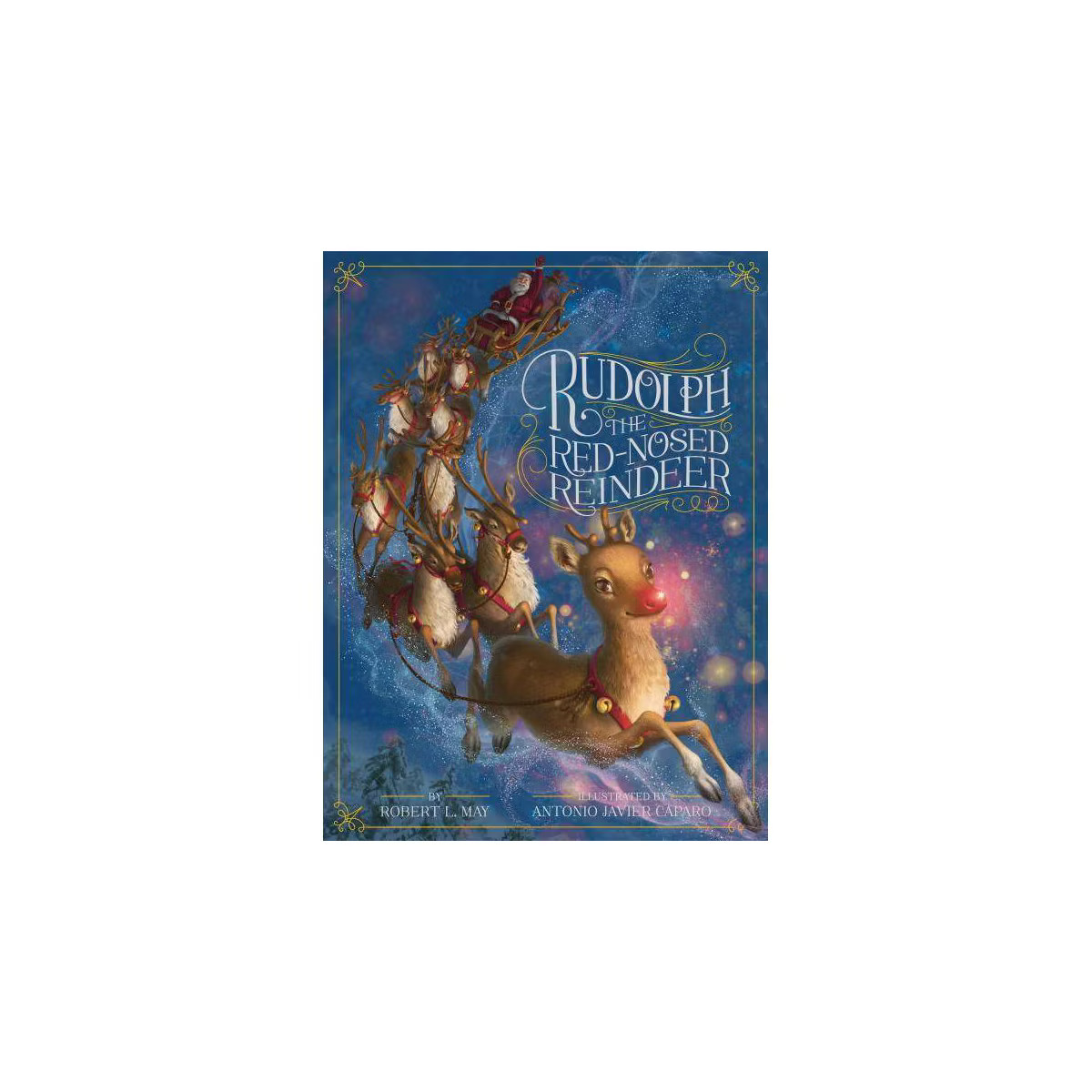 Rudolph the Red-Nosed Reindeer (Anniversary) (Hardcover) by Robert L. May | Target