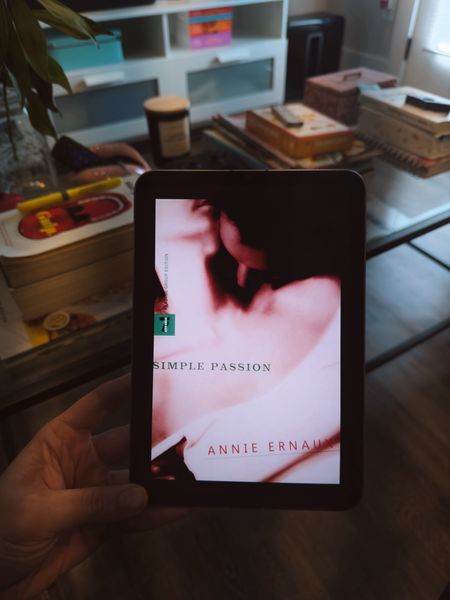 Recent read: Simple Passion by Annie Ernaux