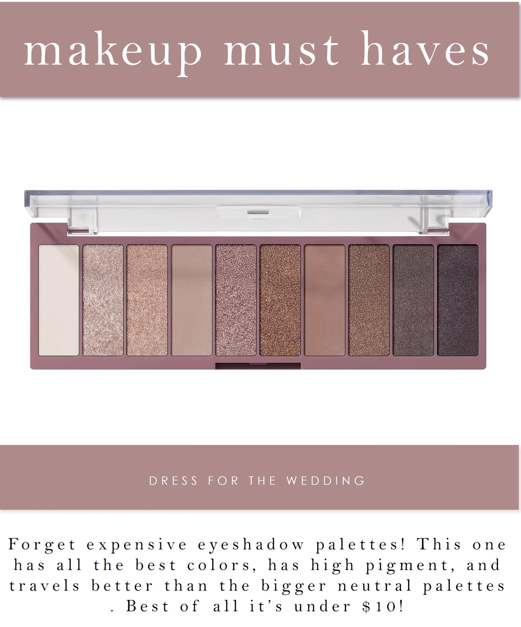 Dupe for Urban Decay Naked Palette 
Eyeshadow palette under $10
Gorgeous neutral shade, travels well, under $10
Stocking stuffer for makeup lover
Gift for her
Gift for mom
Gift for makeup lover


#LTKGiftGuide #LTKfindsunder50 #LTKbeauty