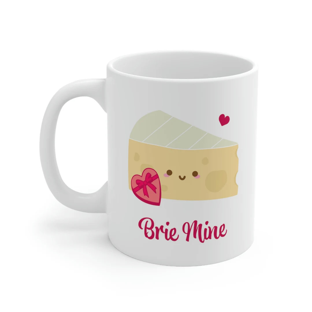 Brie Mine ~ Cheesy Valentine's Pun ~ Mug - Etsy | Etsy (US)