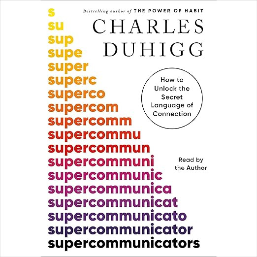 Supercommunicators: How to Unlock the Secret Language of Connection | Amazon (US)