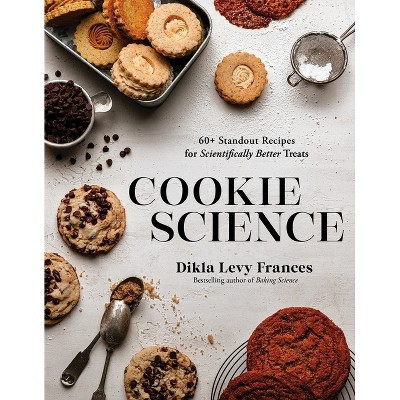 Cookie Science - by  Dikla Levy Frances (Paperback) | Target
