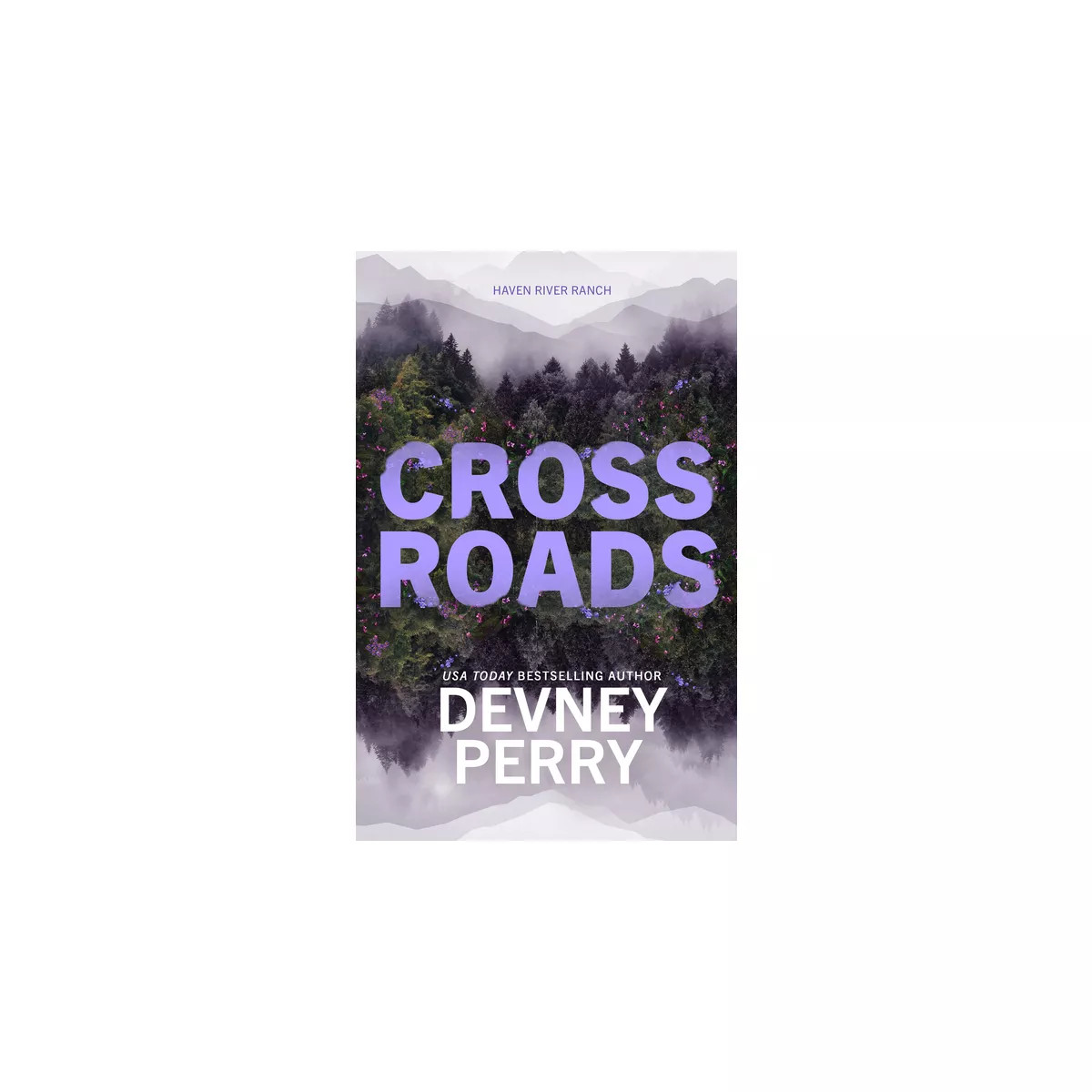 Crossroads - (Haven River Ranch) by  Devney Perry (Paperback) | Target