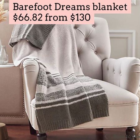 Barefoot dreams
Blanket 

#LTKunder100 #LTKGiftGuide #LTKsalealert