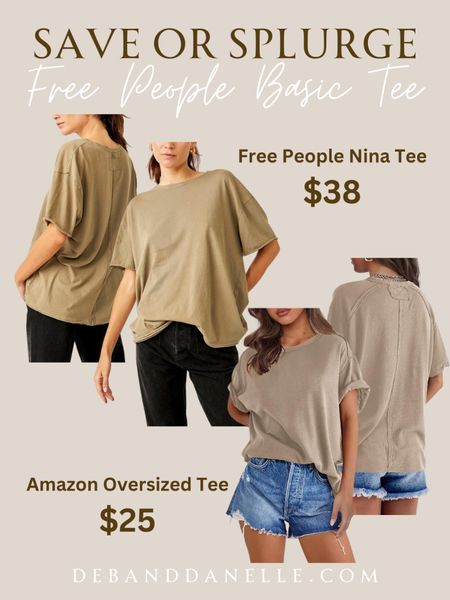 Save or Splurge: would you splurge on the Free People Nina basic tee or save with this oversized basic tee from Amazon with similar details and color options? Everyone loves a good Free People dupe. 

Fashion, Spring Fashion, Dupe

#LTKfindsunder50 #LTKplussize #LTKmidsize