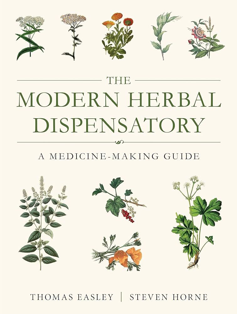 The Modern Herbal Dispensatory: A Medicine-Making Guide | Amazon (US)