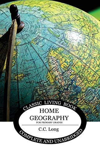 Home Geography for Primary Grades (Living Book Press) | Amazon (US)