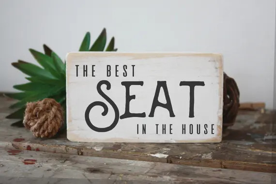 The best seat in the house / funny bathroom sign / 3.5x6" / mini sign | Etsy (US)
