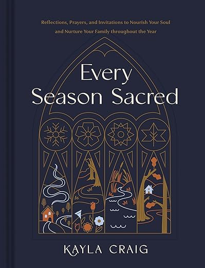 Every Season Sacred: Reflections, Prayers, and Invitations to Nourish Your Soul and Nurture Your ... | Amazon (US)