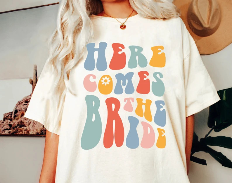 Comfort Color Bride Shirt, Here Comes the Bride Shirt, Here Comes the Bride, Here Comes the Bride... | Etsy (US)