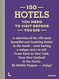 150 Hotels You Need to Visit before You Die     Hardcover – January 5, 2021 | Amazon (US)