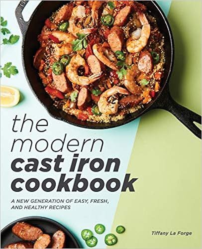 The Modern Cast Iron Cookbook: A New Generation of Easy, Fresh, and Healthy Recipes



Paperback ... | Amazon (US)