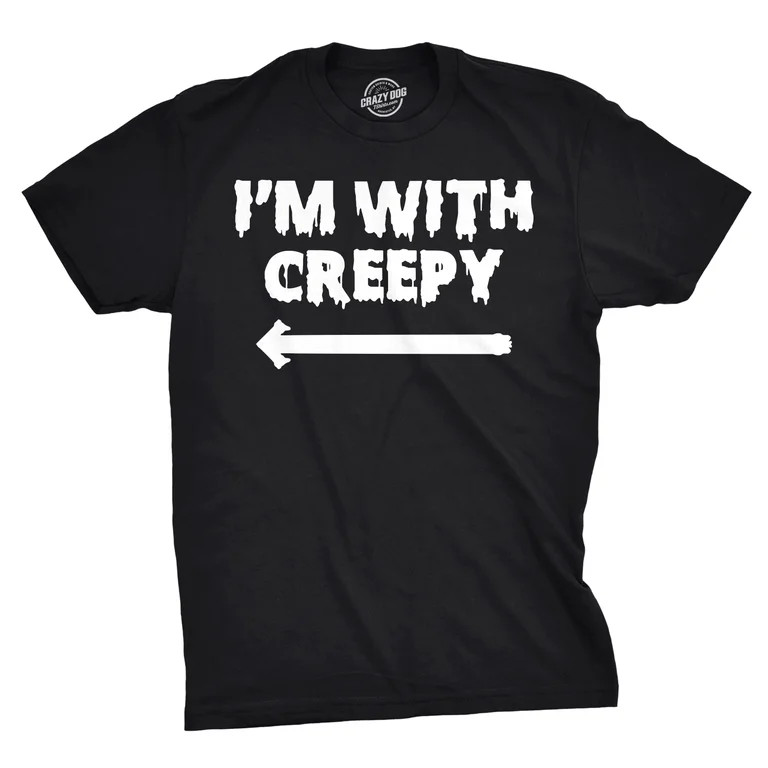 I’m With Creepy Shirt | Walmart (US)