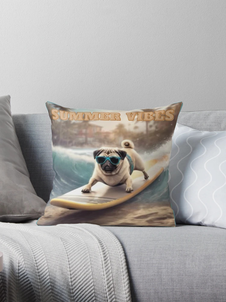 A Pug Surfing - Summer Vibes Pillow | Redbubble (US)