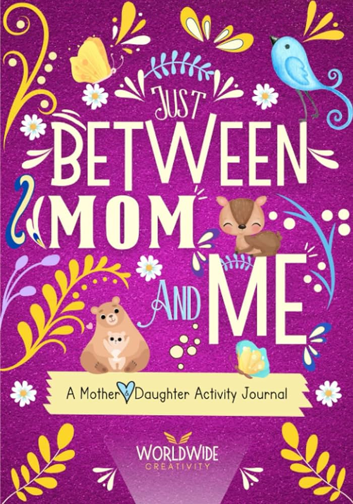 Just Between Mom and Me: A Mother and Daughter Activity Journal to Create Meaningful Conversation... | Amazon (US)