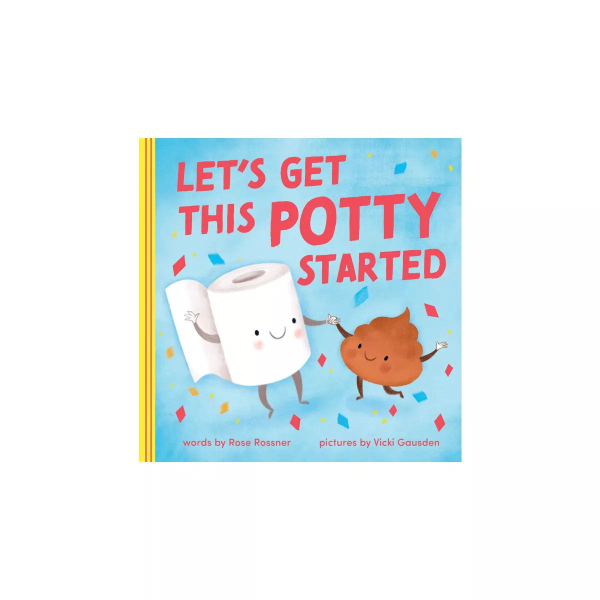 Let's Get This Potty Started - (Punderland) by  Rose Rossner (Board Book) | Target