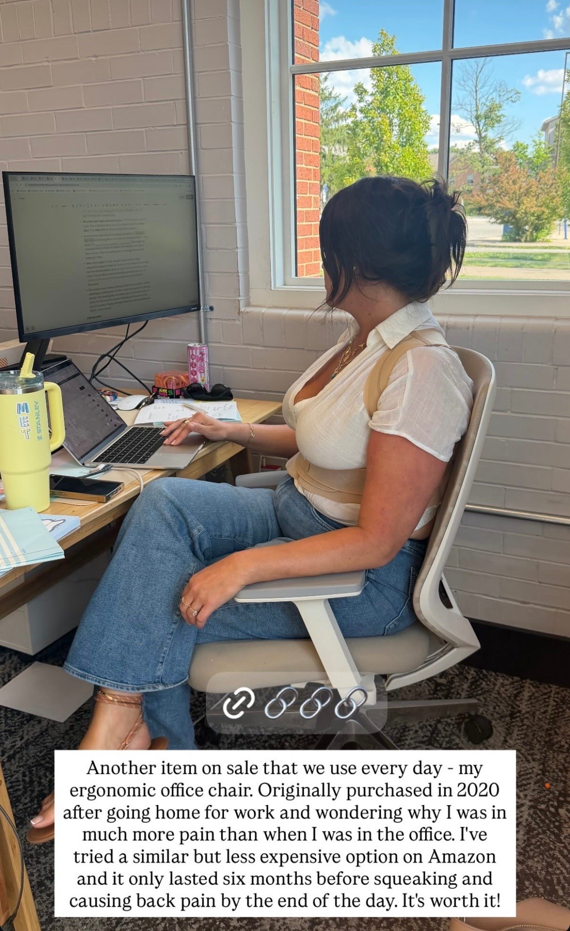 This ergonomic office chair has made a huge difference in eliminating the back pain I was getting from long hours working at my desk. I’ve tried less expensive versions but this truly is superior. It’s 20% off right now! The posture corrector is also 20% off and has definitely helped me with back pain during our extra-long work hours this week!

#LTKSaleAlert #LTKWorkwear #LTKHome