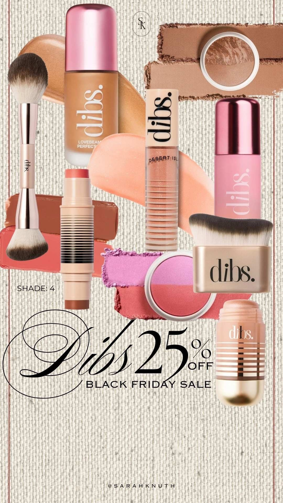 Dibs makeup Black Friday sale 

#LTKSaleAlert #LTKCyberWeek #LTKBeauty