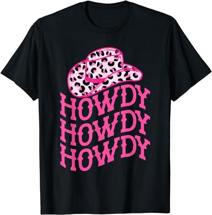 Pink Leopard Print Cowboy Hat Howdy Western Country Cowgirl T-Shirt | Amazon (US)