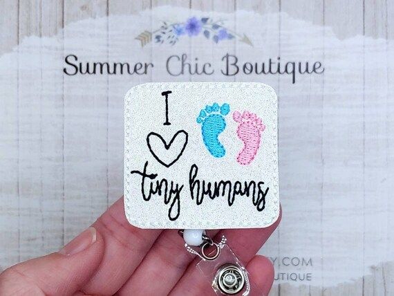 I Love Tiny Humans Labor and Delivery Badge Reel Badge Reel | Etsy | Etsy (US)