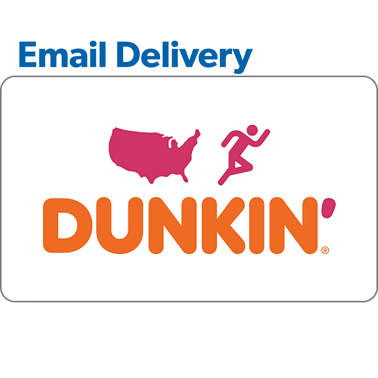 Dunkin' Donuts Email Delivery Gift Gift Card, $25:- $25 | Sam's Club