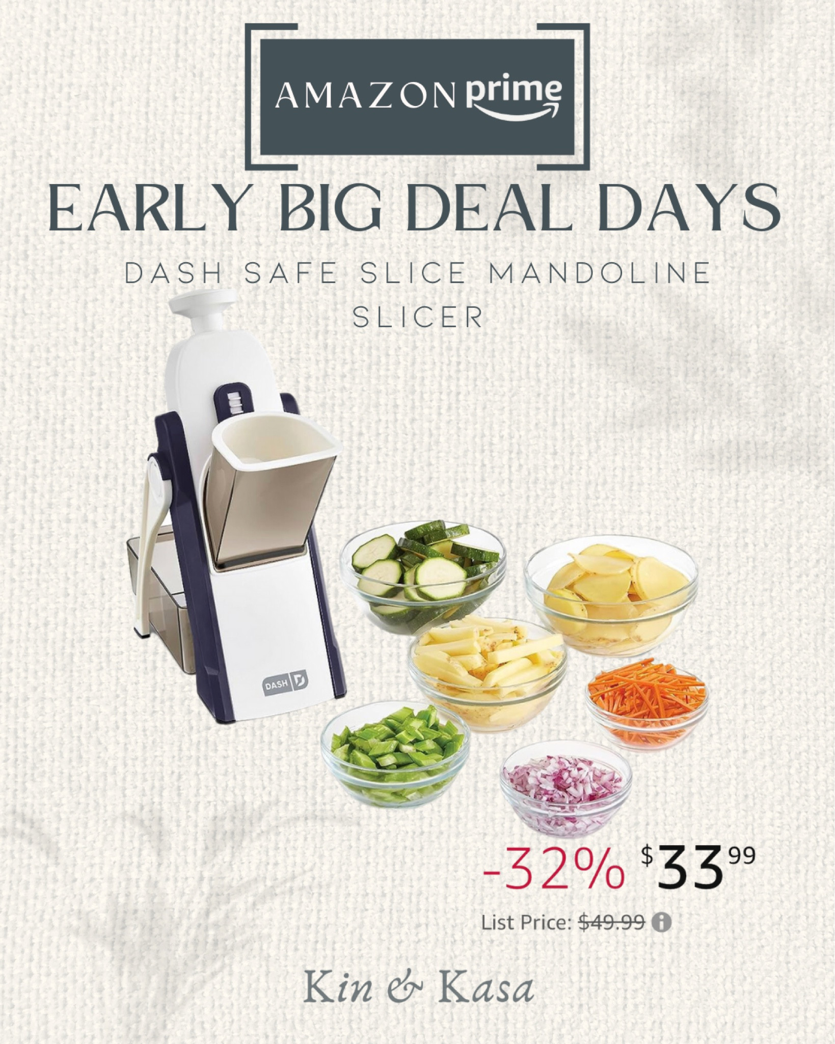 Amazon Early Prime Big Deal Days, Dash Safe Mandoline Slicer 

This bomb slicer offers Julienne + Dicer for vegetables and meal prep with 30+ presets and thickness adjuster

Click down below to shop Early Prime Day Deals! 🤞🏾🤎
#primeday #amazonfinds #kitchengadgets #bigdealdays #mandolineslicer 

#LTKfindsunder50 #LTKxPrime #LTKsalealert