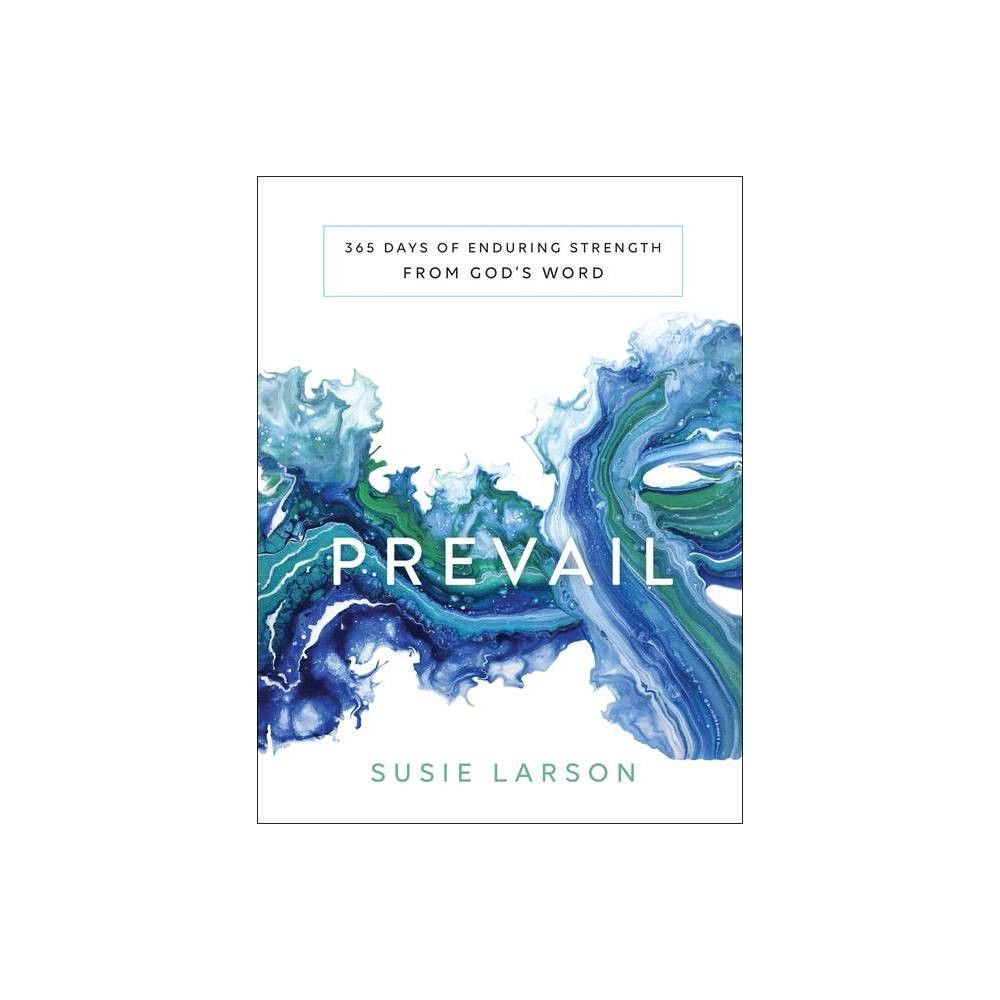 Prevail - by Susie Larson (Hardcover) | Target