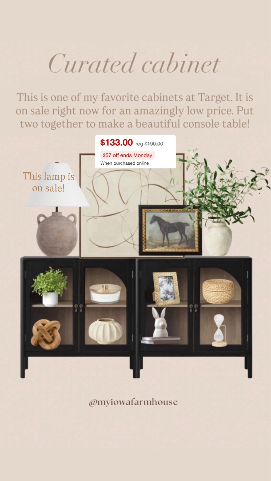 This is one of my favorite cabinets. Put two together for a beautiful look. It is on sale for $133 at Target. Also several of the styling pieces are on sale, including the lamp! ￼

#LTKHome #LTKSaleAlert