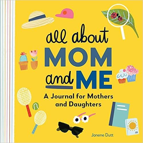 All About Mom and Me: A Journal for Mothers and Daughters



Paperback – February 2, 2021 | Amazon (US)