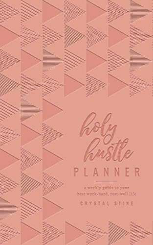 Holy Hustle Planner: A Weekly Guide to Your Best Work-Hard, Rest-Well Life | Amazon (US)