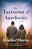 The Tattooist of Auschwitz: A Novel    Paperback – Deckle Edge, September 4, 2018 | Amazon (US)