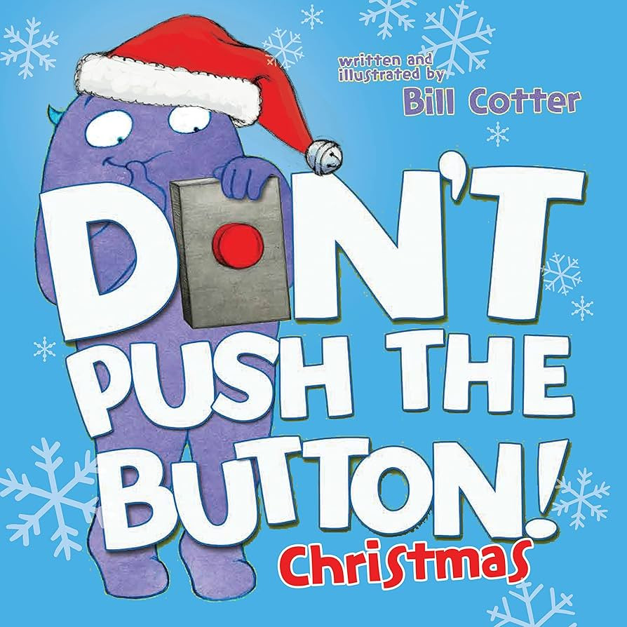 Don't Push the Button! A Christmas Adventure: An Interactive Holiday Book For Toddlers | Amazon (US)