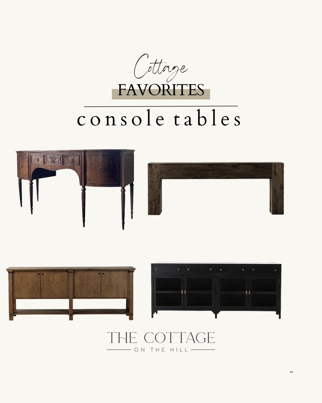 Cottage favorites: console tables 

#LTKHome #LTKStyleTip