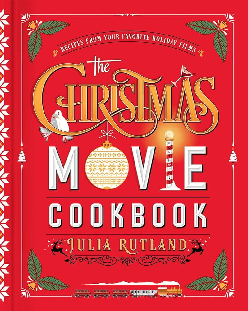 The Christmas Movie Cookbook: Recipes from Your Favorite Holiday Films | Amazon (US)