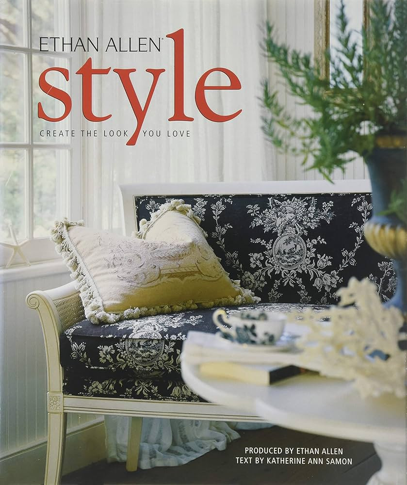 Ethan Allen Style : Create the Look You Love | Amazon (US)