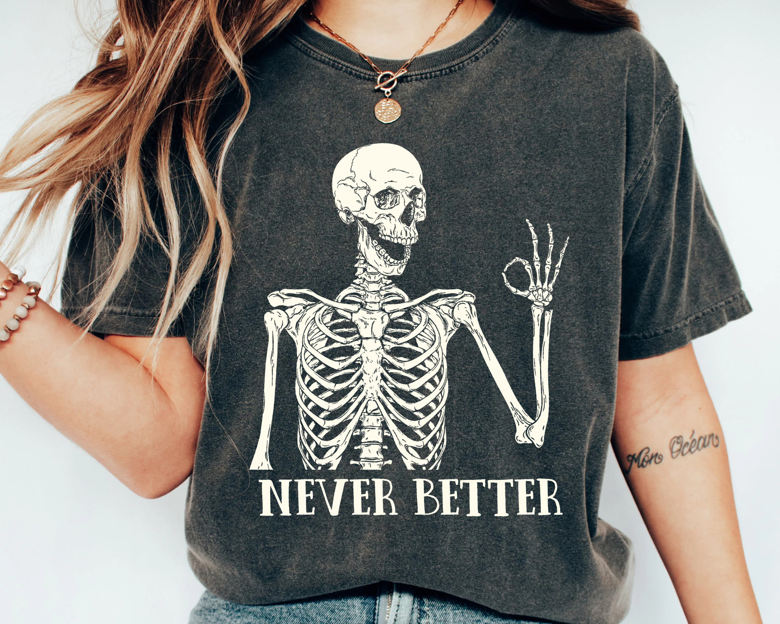Never Better Skeleton Shirt: Funny Sarcastic Graphic Tee | Etsy (Global)